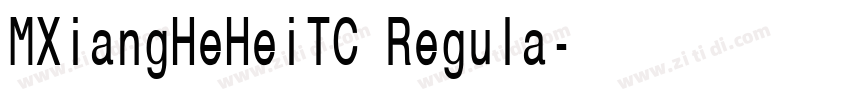 MXiangHeHeiTC Regula字体转换